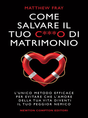 cover image of Come salvare il tuo c***o di matrimonio